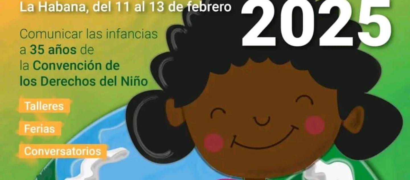 Sesionará en Cuba Infancia y Comunicación 2025
