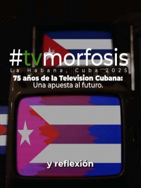 TV Morfosis La Habana: 75 años de historia y futuro de la televisión cubana