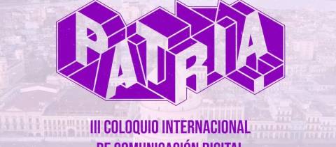 Convocan a presentar proyectos de comunicación en el Coloquio “Patria”