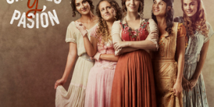 Orgullo y Pasión: Una mirada profunda al feminismo desde el melodrama